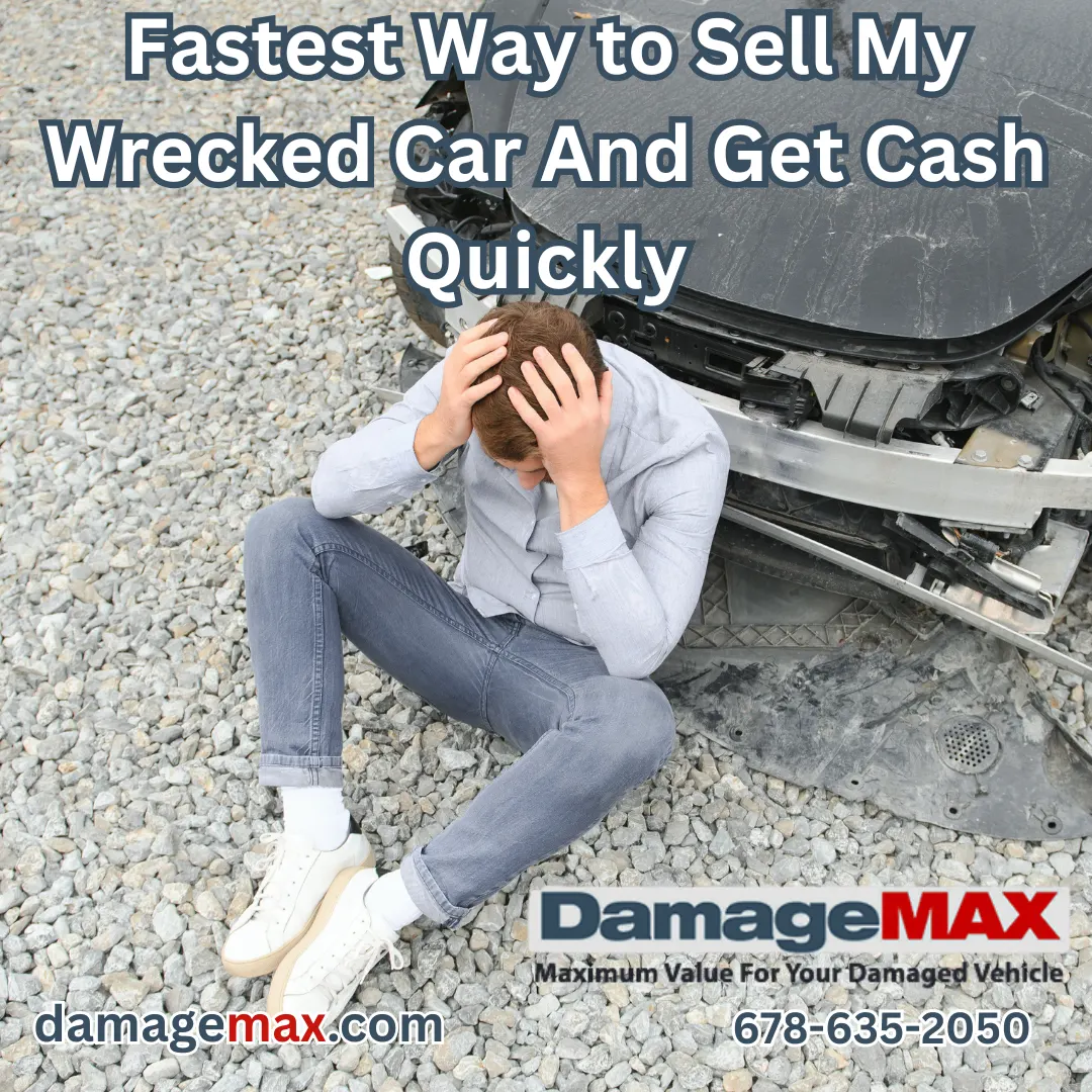 DamageMAX - DamageMAX - Fastest Way to Sell My Wrecked Car And Get Cash Quickly
