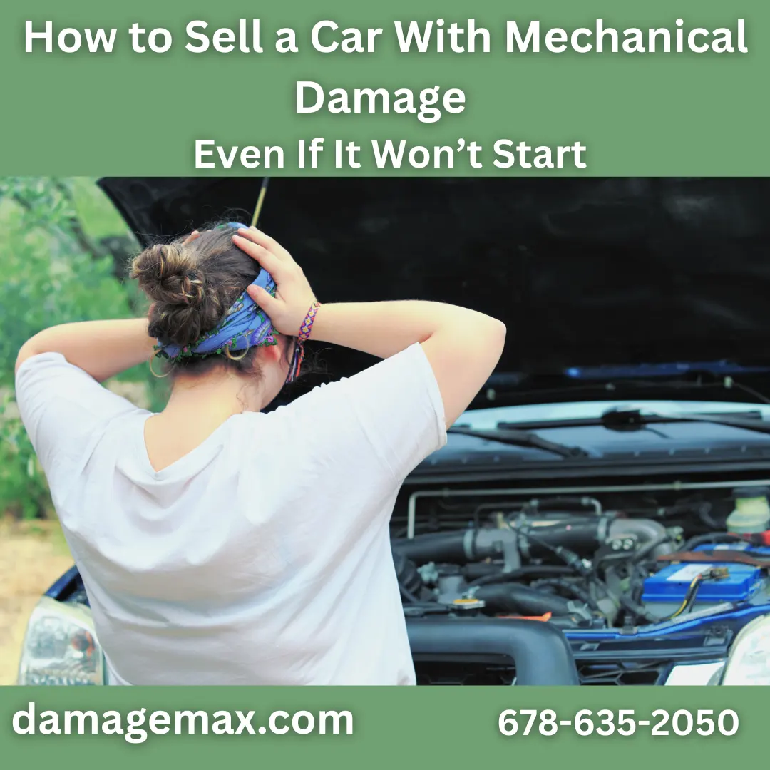 DamageMAX - How to Sell a Car With Mechanical Damage DamageMAX - How to Sell a Car With Mechanical Damage